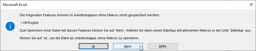 Meldung beim Versuch, ein Excel-Dokument mit VBA-Code zu speichern