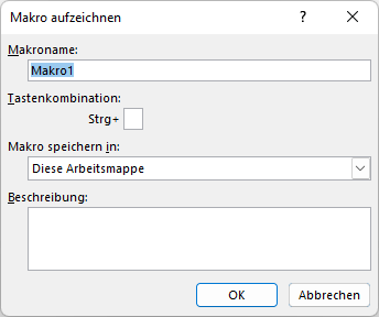 Der Dialog Makro aufzeichnen in Excel