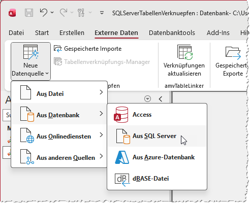 Öffnen des Assistenten zum Verknüpfen oder Importieren von SQL Server-Tabellen
