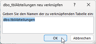 Neuverknüpfung einer Tabelle