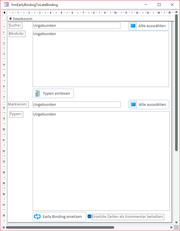 Das Formular frmEarlyBindingToLateBinding in der Entwurfsansicht