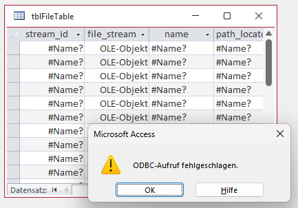 Versuch, die Tabellenverknüpfung mit der FileTable-Tabelle in der Datenblattansicht zu öffnen