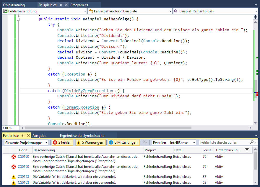 Exceptions müssen in der Hierarchie von unten nach oben abgearbeitet werden.