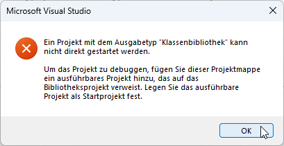 Fehlermeldung beim Versuch, ein nicht ausführbares Projekt zu starten