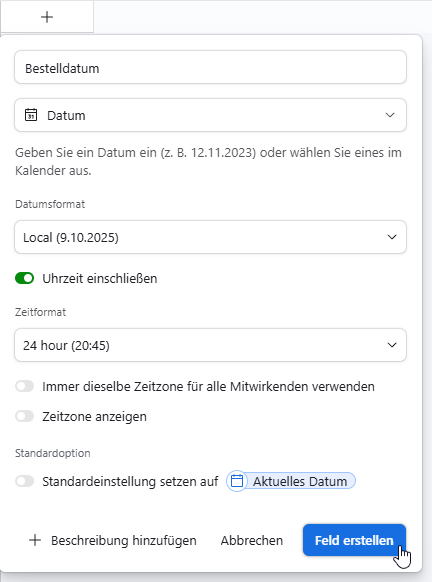 Einstellen der Eigenschaften des Datumsfeldes